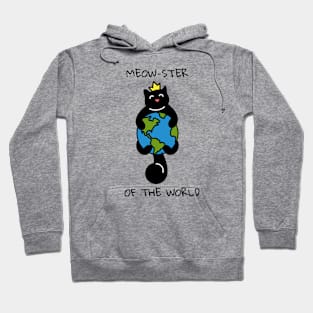 Cat Meowster of the World Hoodie